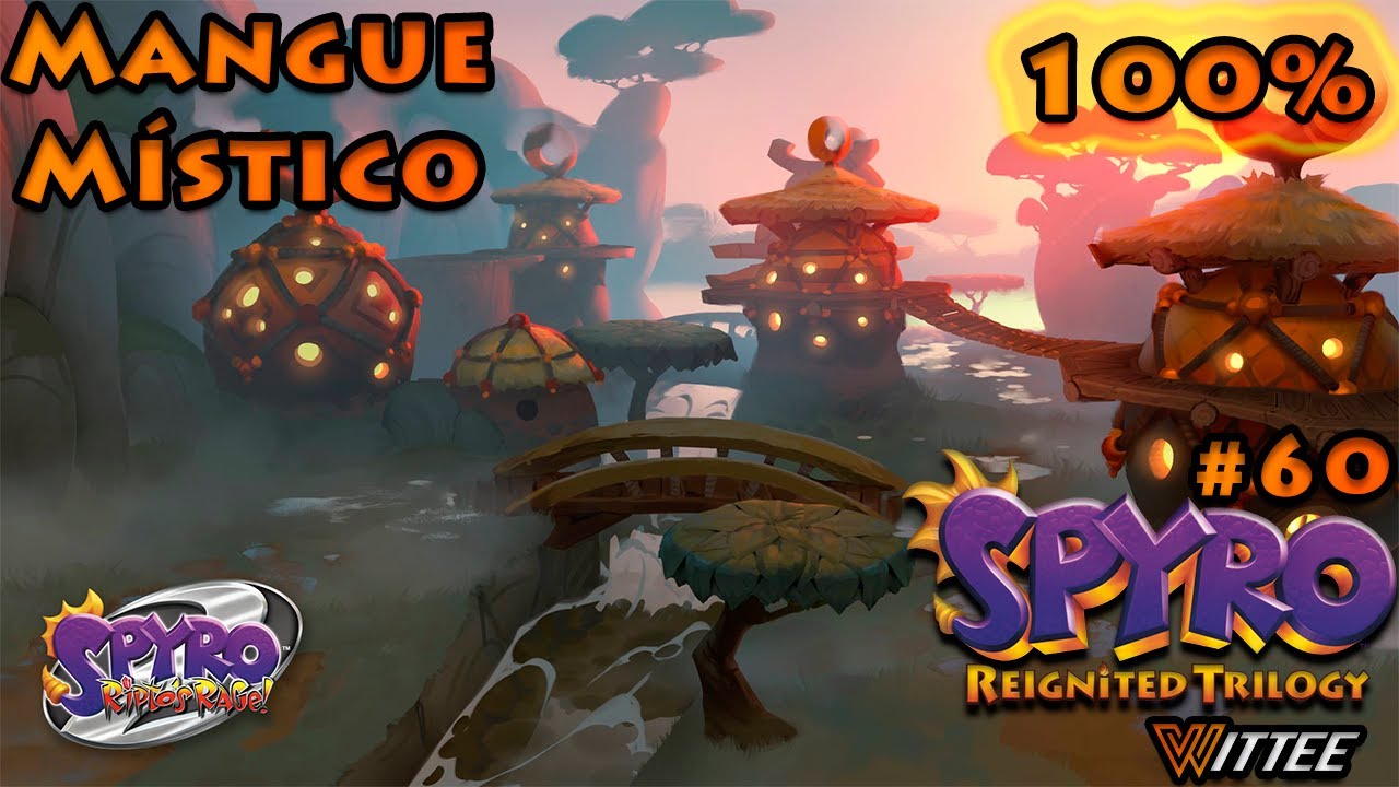 SPYRO: Reignited Trilogy #60 - Mangue Místico 100% (Orbe Lápis Professor) | Spyro Ripto's Rage
