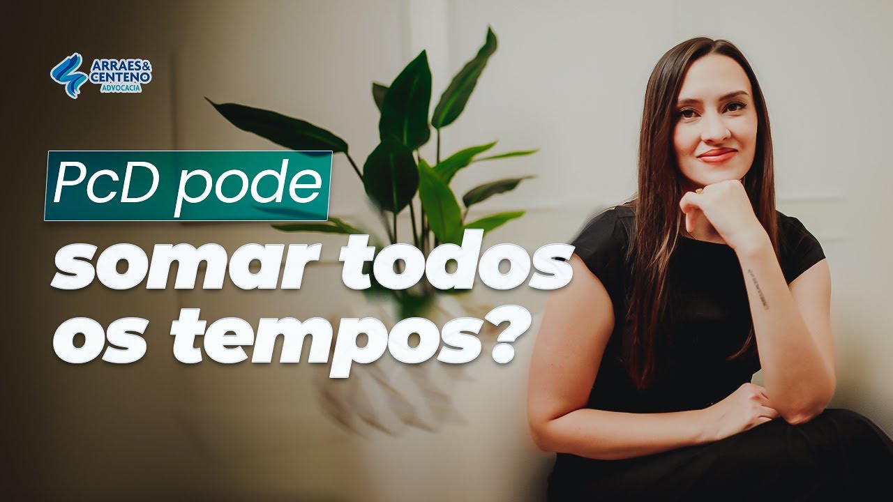 Tempo PcD, comum e especial: dá para somar na aposentadoria?