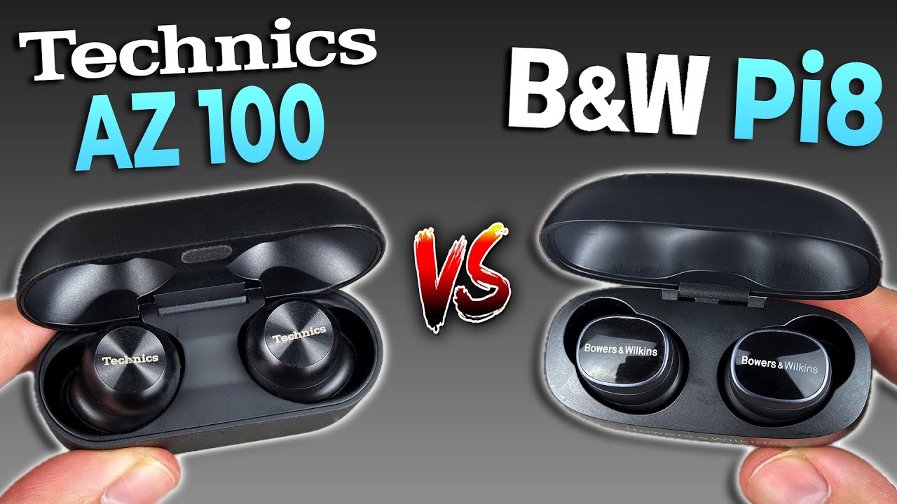 BATTLE of the BEST Sound! Technics AZ100 (VS) Bowers & Wilkins Pi8