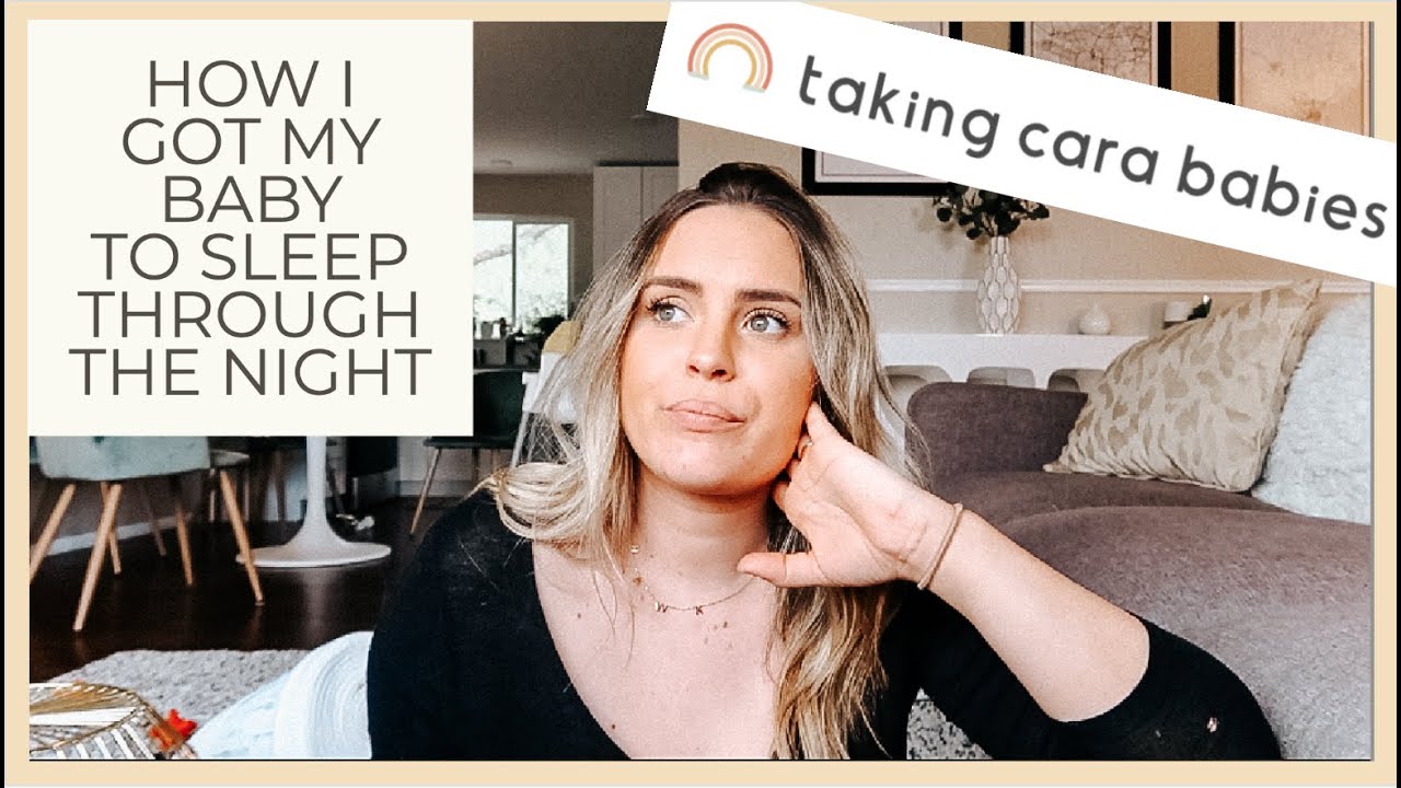 How I Got My Baby To Sleep Through The Night *Taking Cara Babies Review* All 3 Sleep Classes