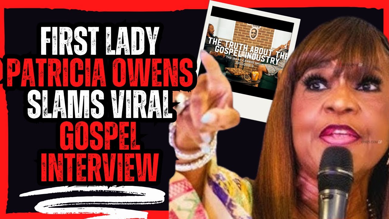 First Lady Patricia Owens Slams Viral Gospel Interview!