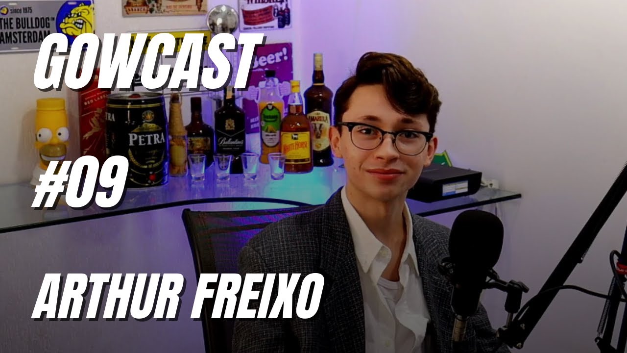 GowCast #09 - Arthur Freixo