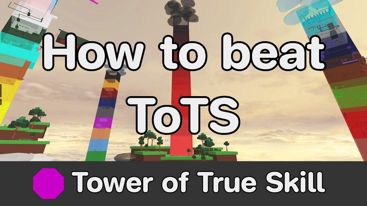 [Remaster!] EToH - Tower of True Skill (ToTS) guide