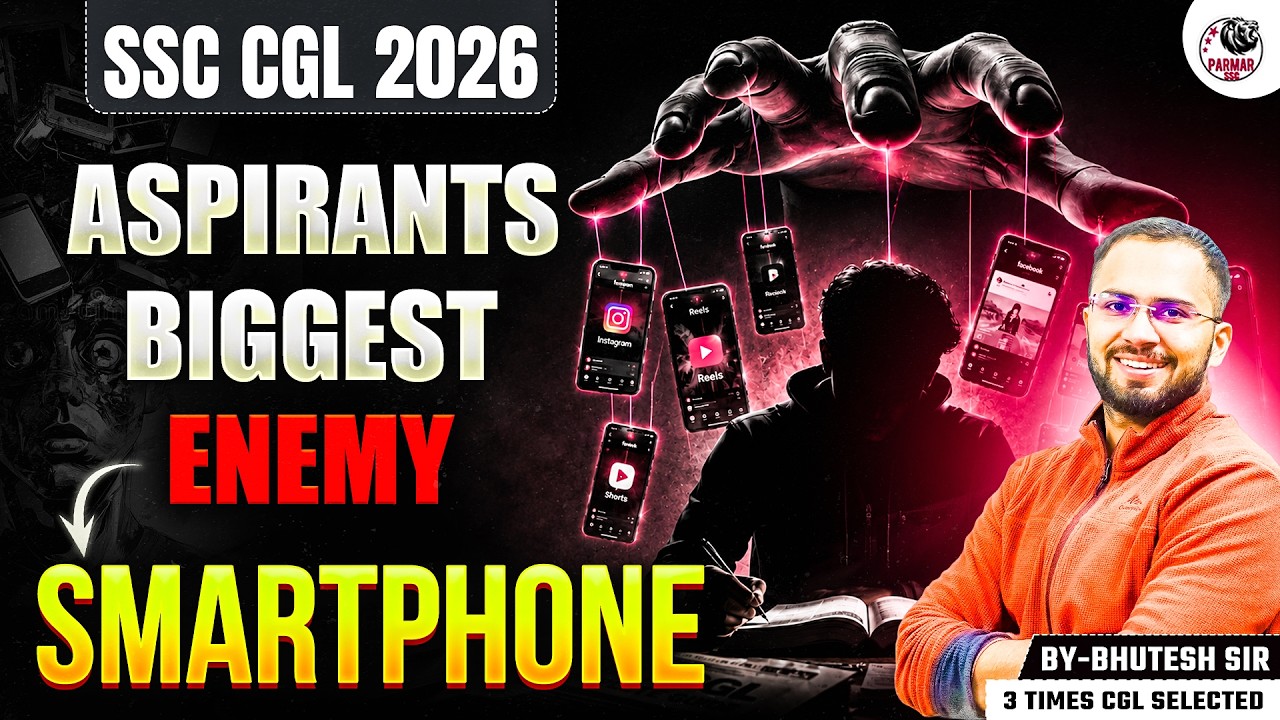 YOUR PHONE IS RUINING PREPARATION | FOR ALL SSC, RAILWAYS & GOVT. EXAMS STUDENTS