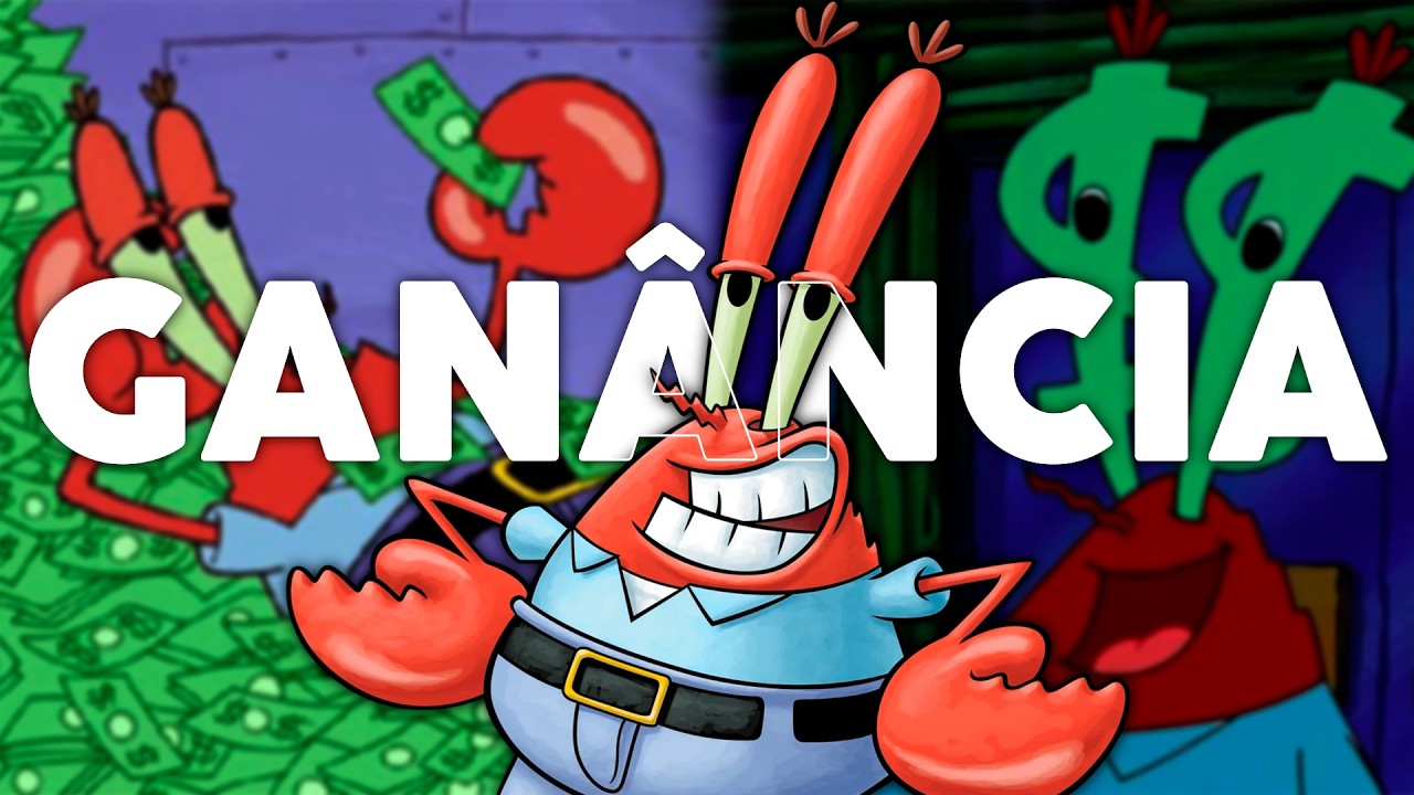 A GANÂNCIA do Seu Sirigueijo em Bob Esponja