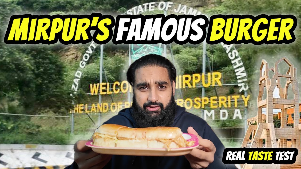 Basharat Burger Mirpur — Best Street Food in AJK?! 🍔🔥 - Baazi Bhai