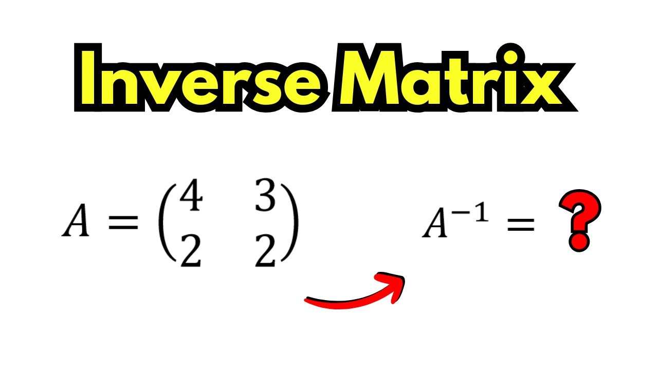 Inverse 2x2 Matrix berechnen - Matrizen invertieren