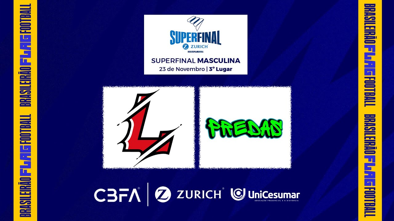 SUPERFINAL ZURICH MASCULINA | LOCOMOTIVA VS PREDADORES - DISP. 3º LUGAR | BRASILEIRÃO FLAG 2025