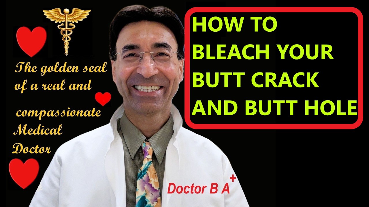 HOW TO GET RID OF THE DARKENING OF YOUR BUTT CRACK AND BUTT HOLE