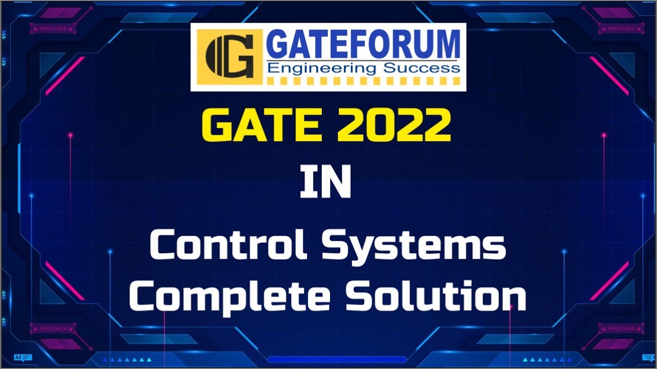 GATE 2022 Exam Solutions I Control Systems I Instrumentation Engineering