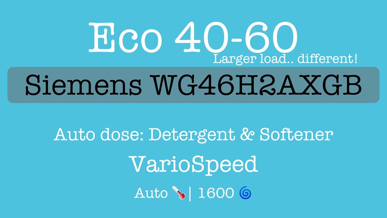 Siemens WG46H2AXGB Eco 40-60 VarioSpeed - Attempt 2 - Differences (bigger load) - full cycle no cuts