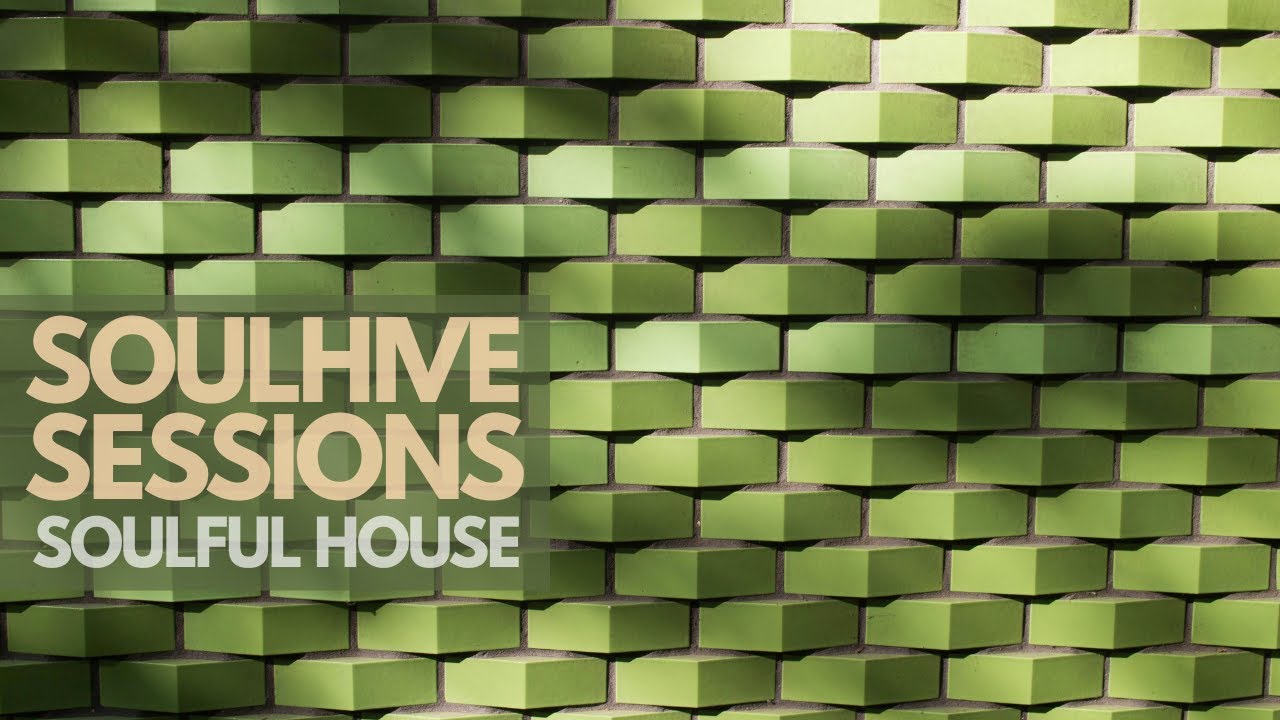 Soulful House Mix 2025 | Soulhive Sessions, Vol.28 | Soulful House Music