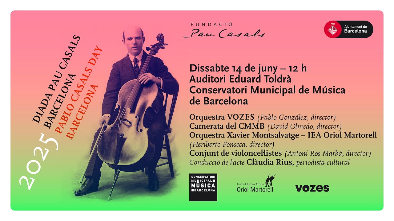 Diada Pau Casals-Barcelona 2025 - Dissabte 14 de juny – 12.00 h