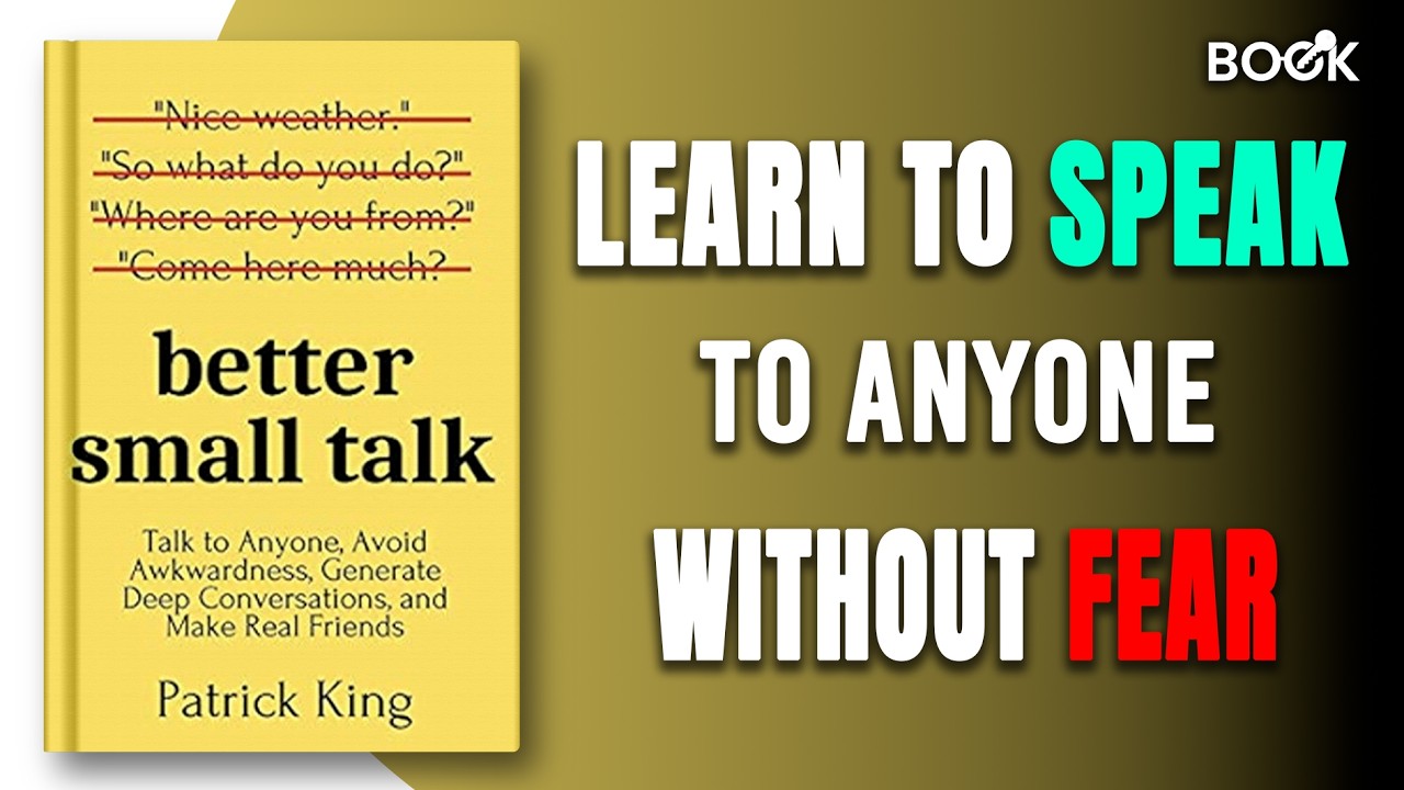 Never Run Out of Things to Say | Better Small Talk Book Summary 🔥