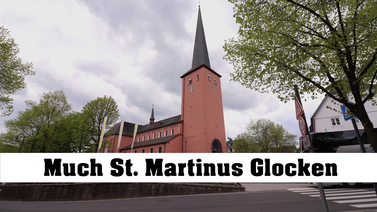 Much, St. Martinus, Geläutepräsentation & Beiern (Außenaufnahme)