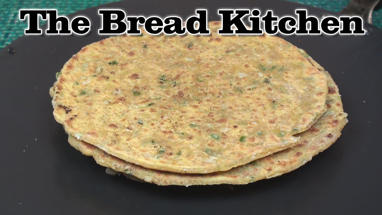 Missi Roti (Spiced Indian Flatbread) Recipe in The Bread Kitchen