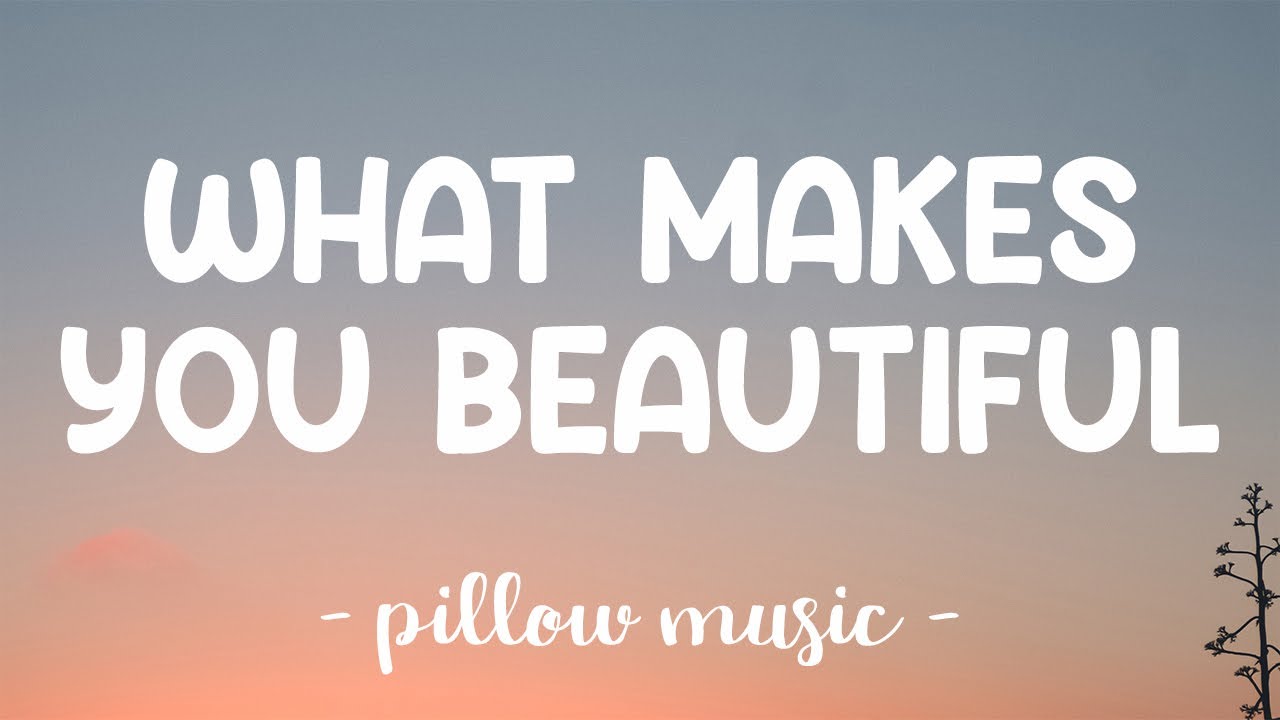What Makes You Beautiful - One  Direction (Lyrics) 🎵