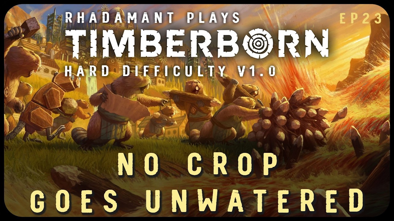 No Crop Goes Unwatered in Timberborn 1.0 Hard Mode - Let's Play & Tutorial // EP23