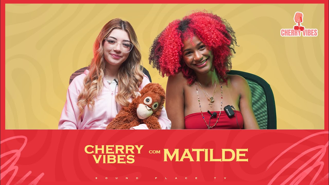 Cherry Vibes - Matilde