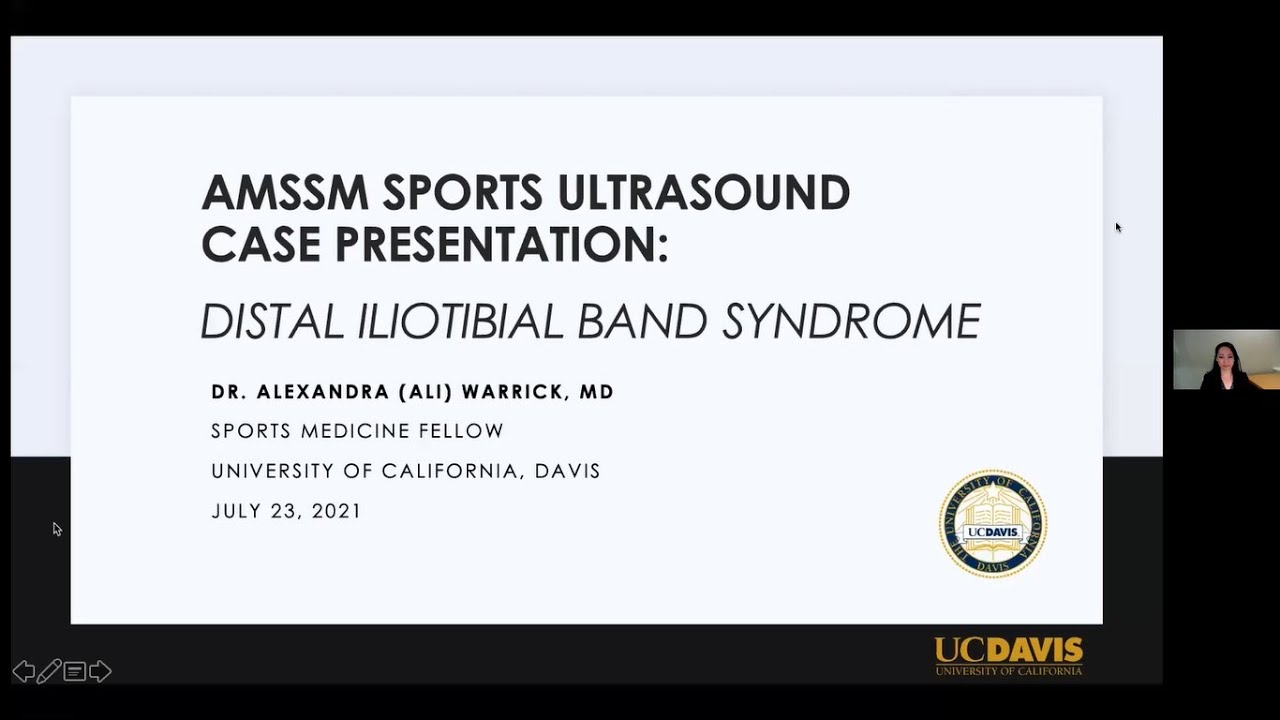 Distal Iliotibial Band Syndrome with Dr. Ali Warrick | AMSSM Sports Ultrasound Case Presentation