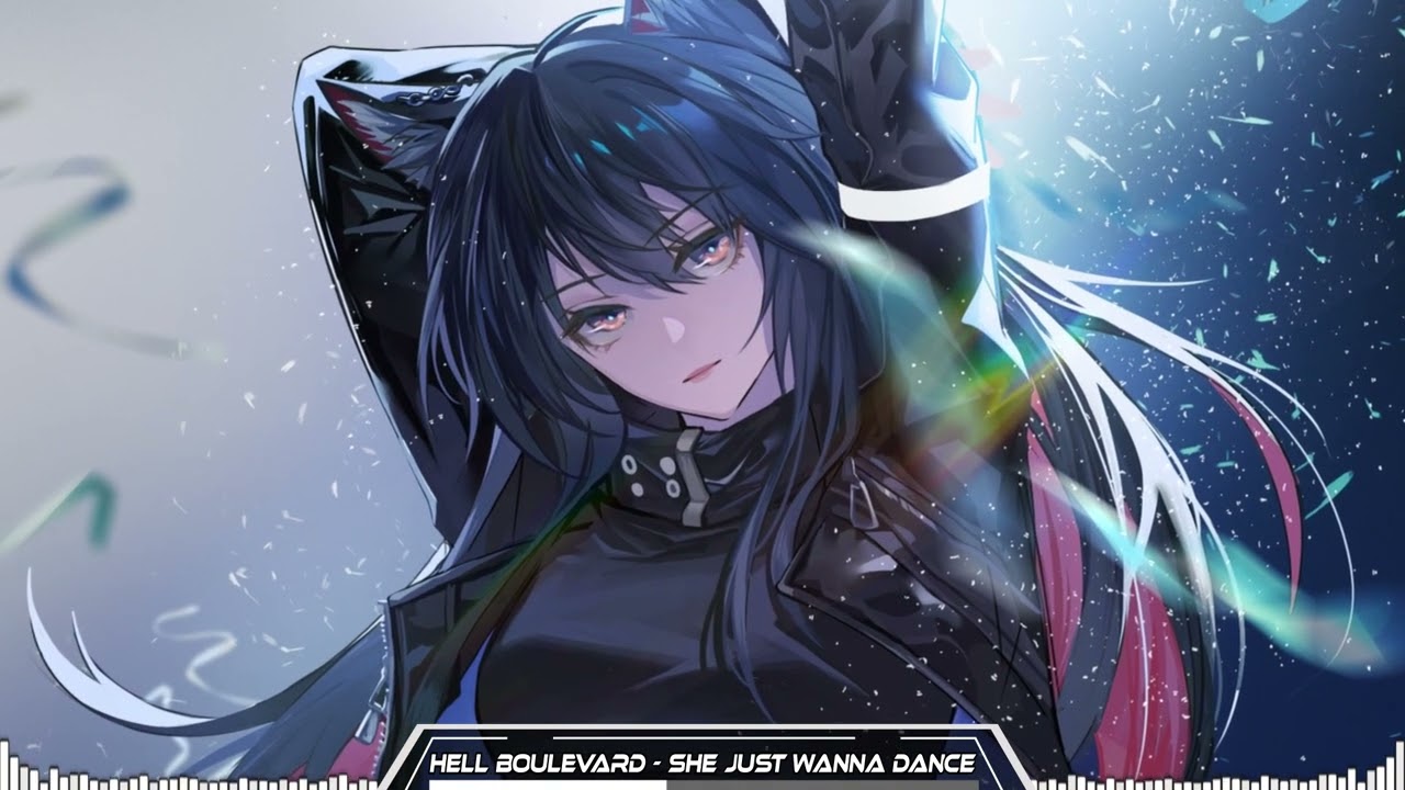 Hell Boulevard [Nightcore] - She Just Wanna Dance