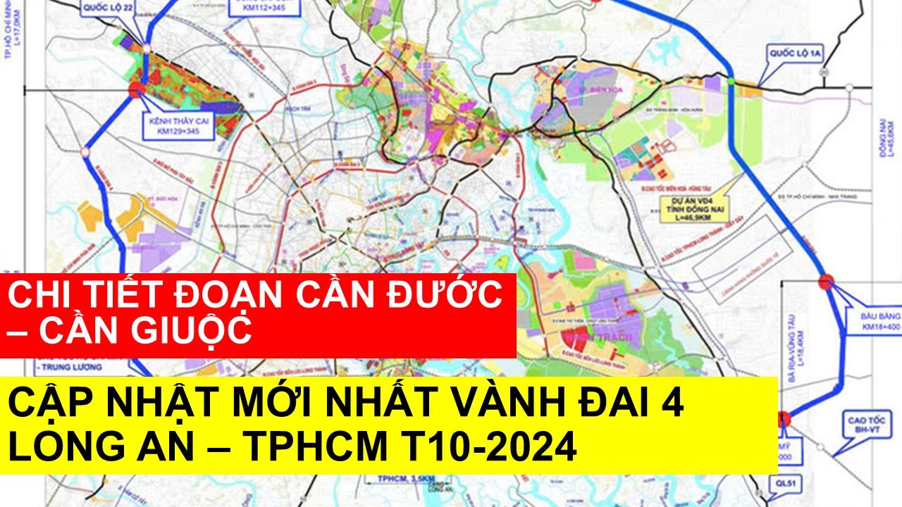 CẬP NHẬT VÀNH ĐAI 4 ĐOẠN CẦN ĐƯỚC - CẦN GIUỘC LONG AN & TPHCM