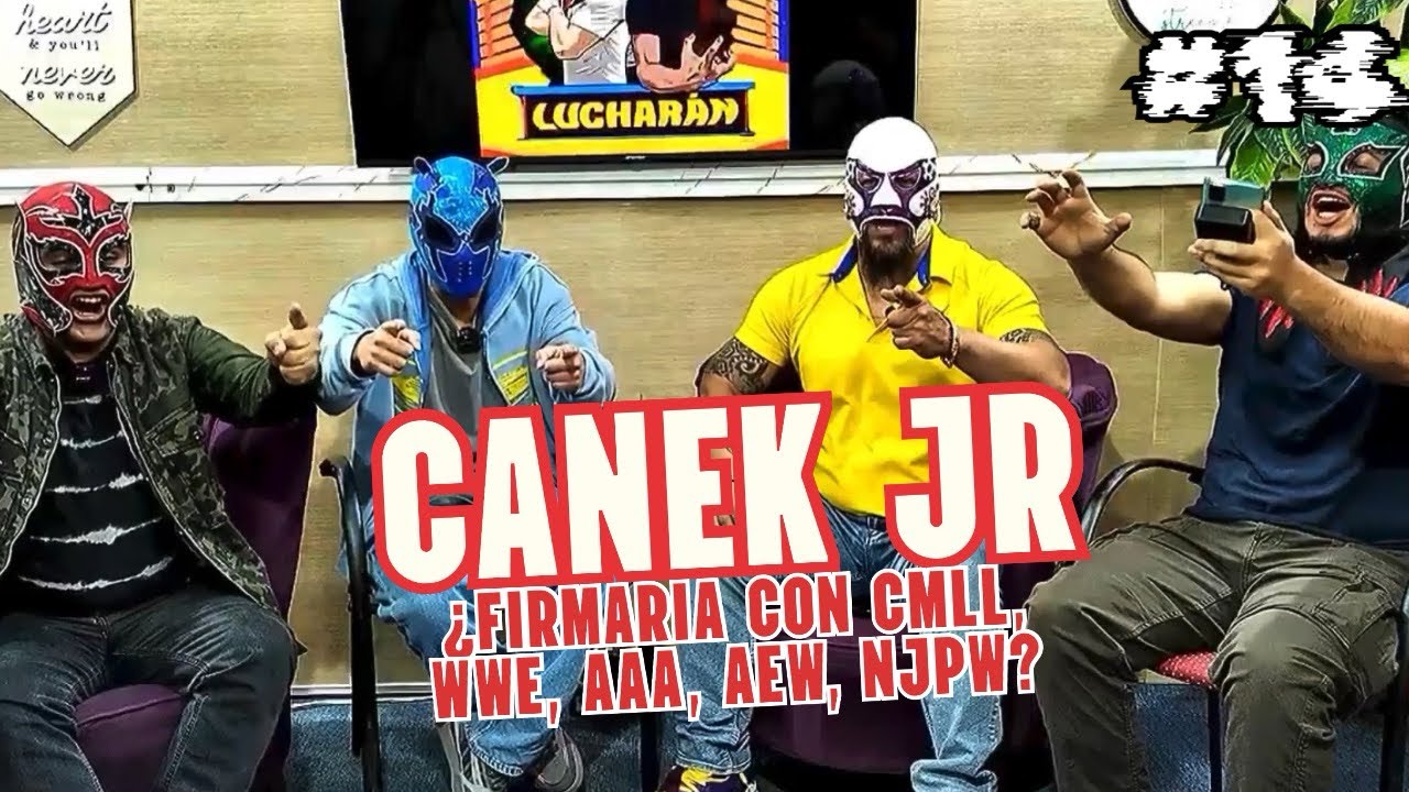 ¡Lucharán! #14 Canek Jr: Los sacrificios de ser luchador, así ha sido luchar junto a mi padre