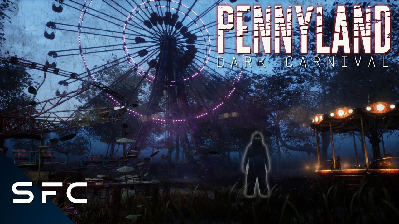 Pennyland | Dark Carnival | Paranormal Sci-Fi Horror | Abandoned Amusement Park