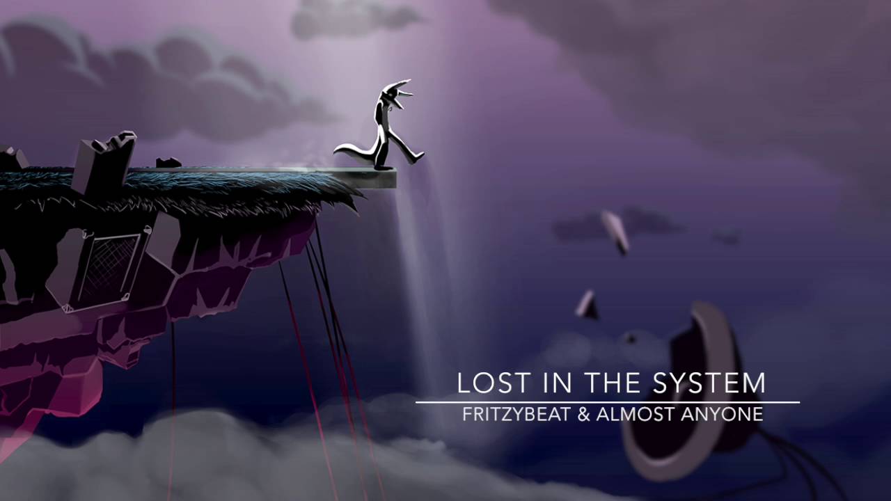 Lost in the System - FritzyBeat (covering Almost Anyone)