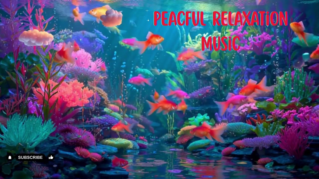 Aqua life Calming Relaxation music.  Soothing Sounds for a Calm Rest.