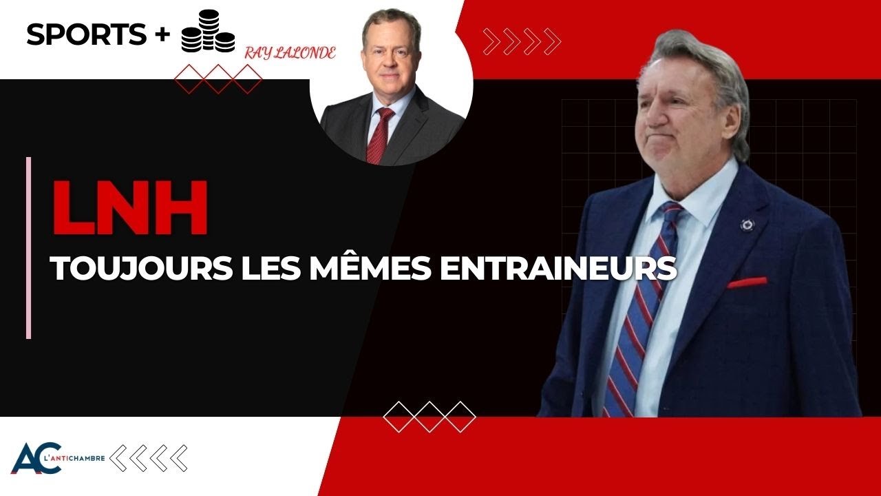 La LNH se tourne toujours vers les même entraineurs, contrairement à la NFL
