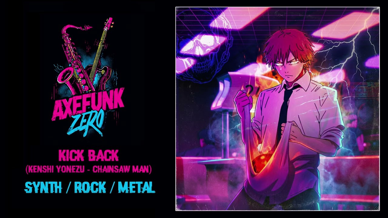 Chainsaw Man - Kick Back - Instrumental Synth Metal Remix