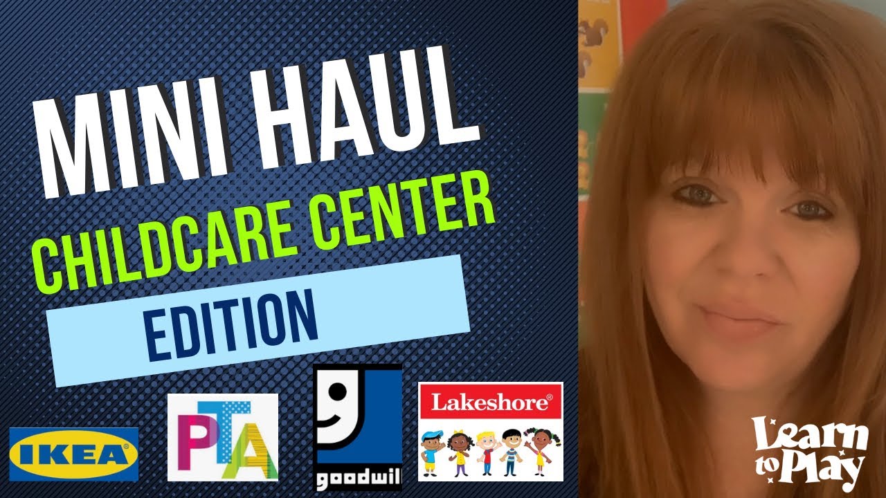 Mini daycare haul || Lakeshore Learning || IKEA || Goodwill || PTA sale