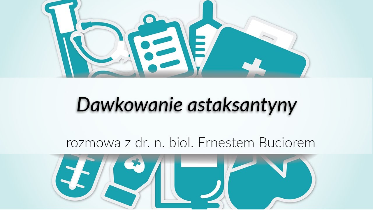 Dawkowanie astaksantyny