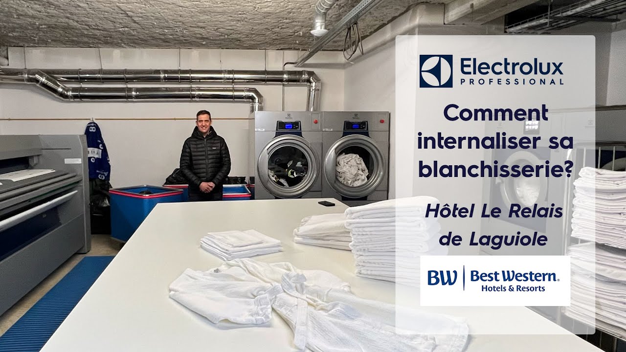 Pourquoi et comment réinternaliser sa blanchisserie ? Hôtel Best Western - Le Relais de Laguiole