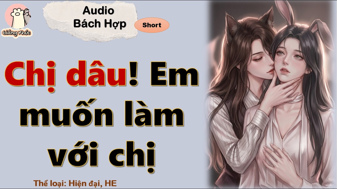 [Short 9] Chị dâu! Em muốn làm với chị (Kết hợp Origami)