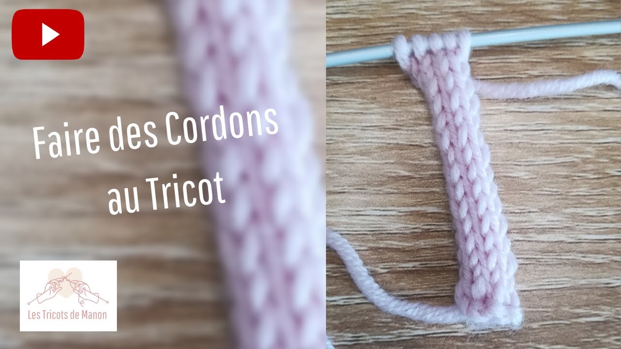 Faire des cordons au tricot