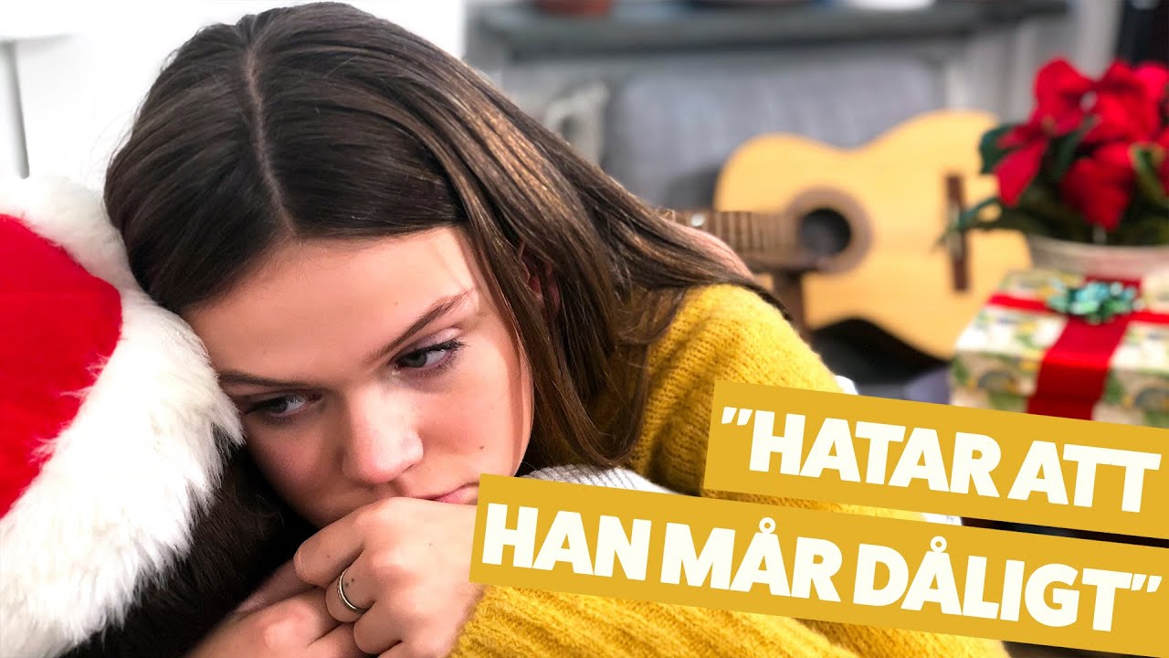 Hatar att han mår dåligt - Jobbigt