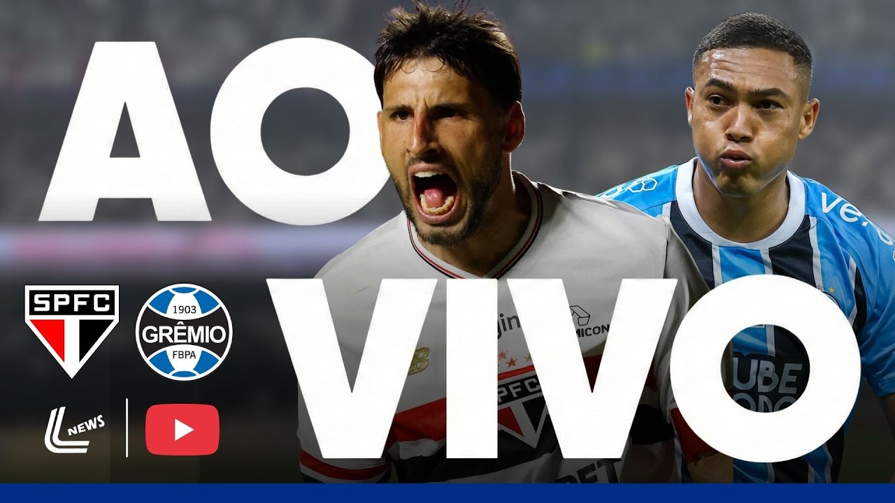 S&Atilde;O PAULO X GR&Ecirc;MIO AO VIVO DIRETO DO MORUMBIS - BRASILEIR&Atilde;O 2026 - JOGO DO S&Atilde;O PAULO AO VIVO