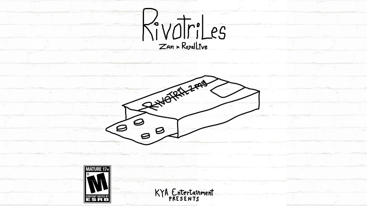 Rivotriles - Zan, RoyalLive