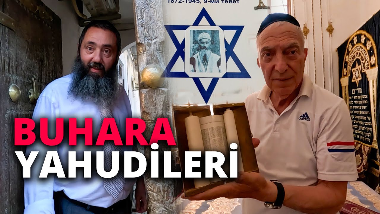 BUHARA YAHUDİLERİ-EN AZ 1500 YILLIK HİKAYE-BABİL SÜRGÜNÜ /284