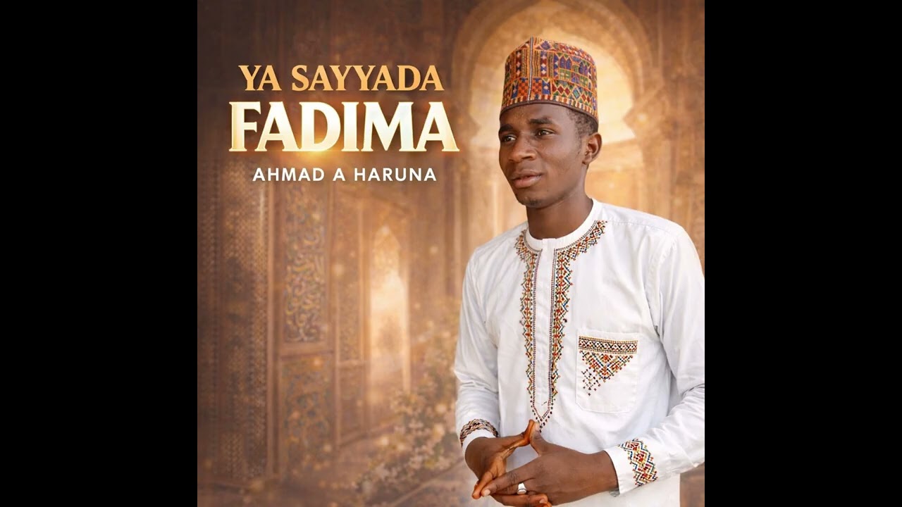 AHMAD A HURUNA SAYYADA FADIMA 