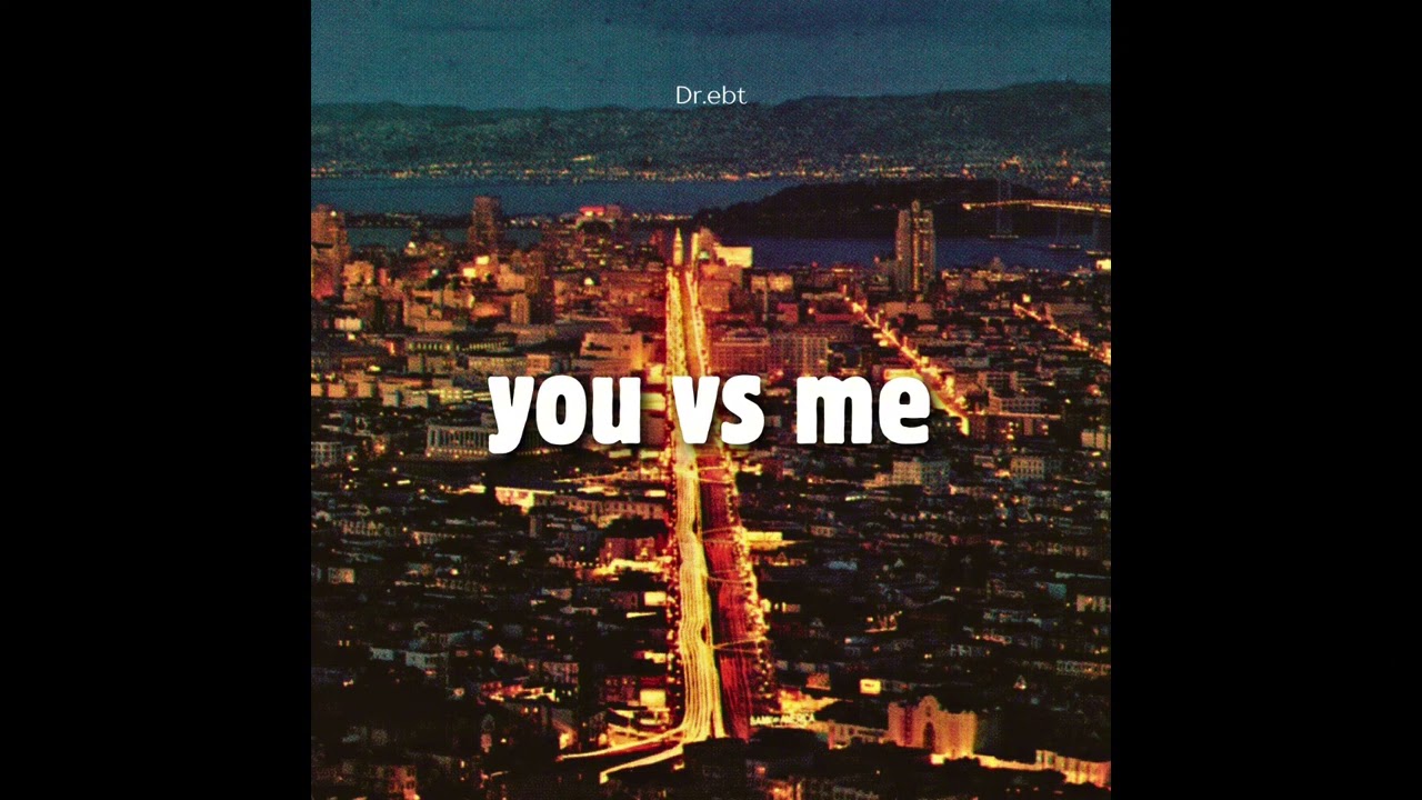 you vs me 