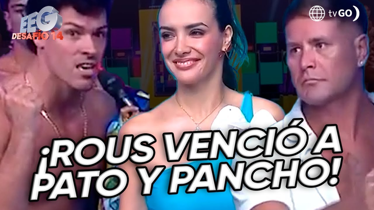 EEG Desafío 14: Rosángela responde en competencia y se impone tras el cruce con Patricio (HOY)