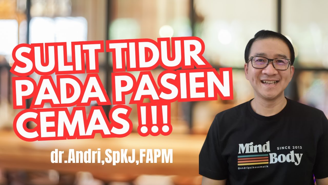 Sulit Tidur Pada Gangguan Cemas 
