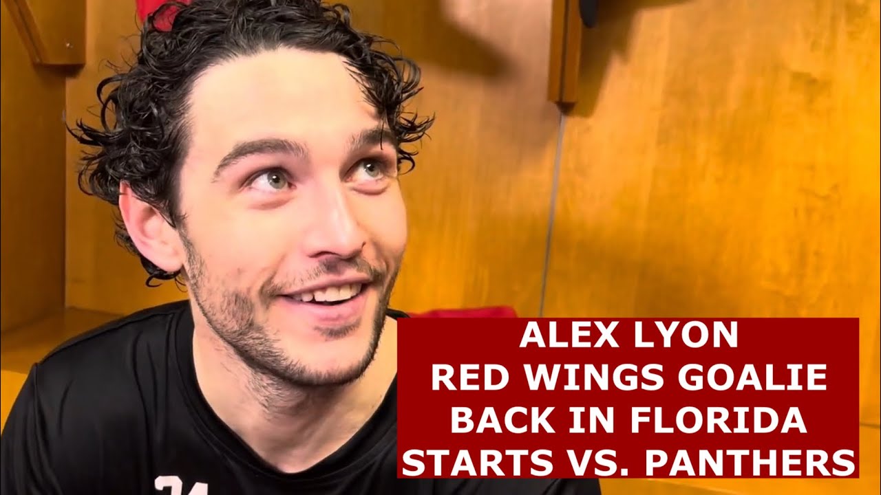 Detroit Red Wings G Alex Lyon Back in Florida, Starts Against Panthers