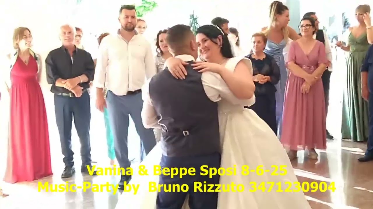 Matrimonio Vanina & Beppe ** Music-Party by Bruno Rizzuto