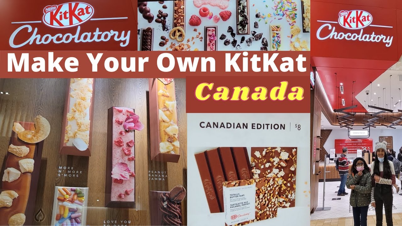 Make Your Own KitKat | நமக்கு பிடித்த மாதிரி KitKat செய்யலாம் | KitKat Chocolatory , Toronto, Canada