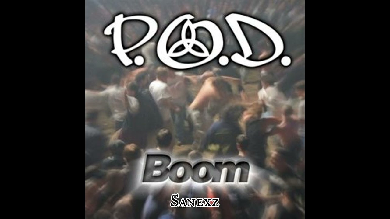 P.O.D - Boom (Only Bass & Drums W/ Vocals)