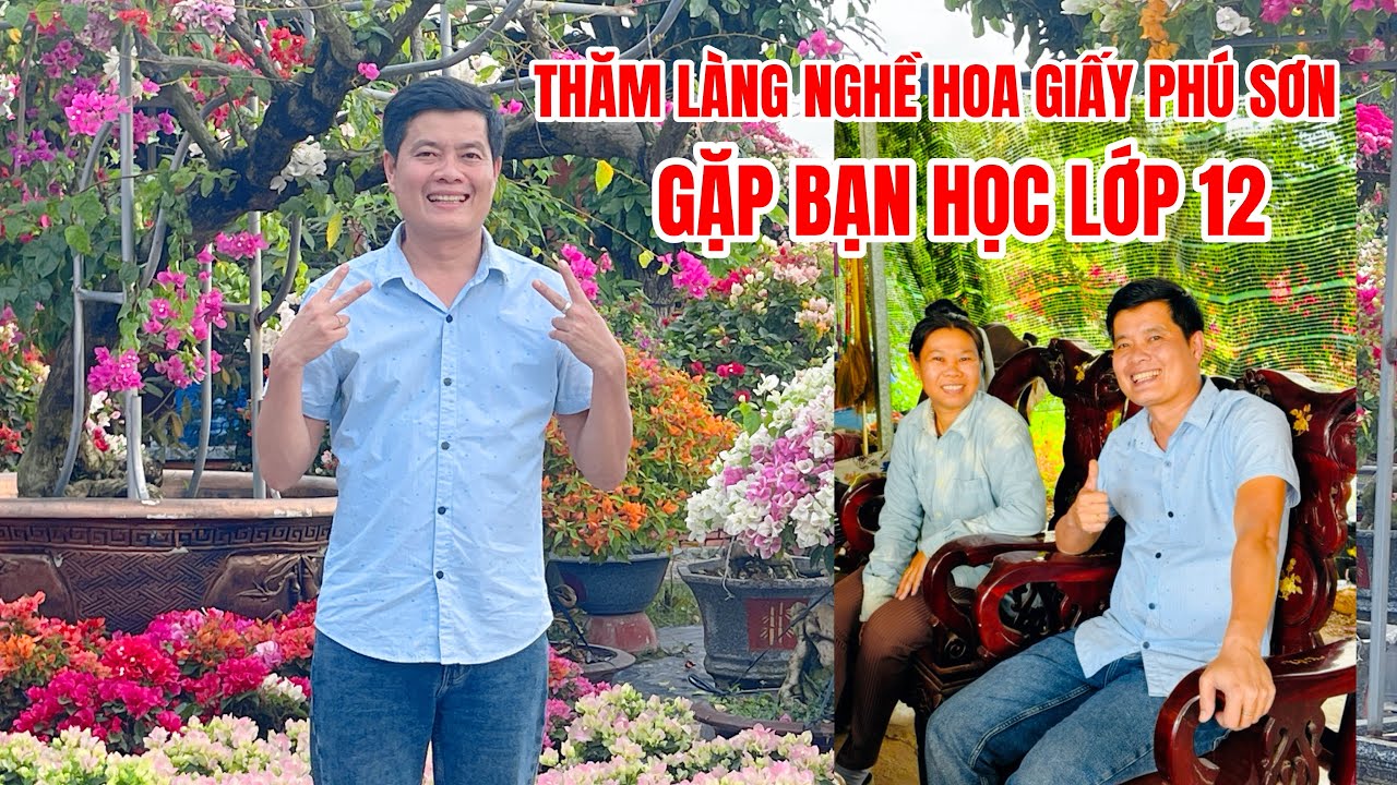 Khương Dừa tham quan Làng hoa giấy Phú Sơn (Bến Tre) bất ngờ gặp lại cô bạn lớp 12 hồi 2002